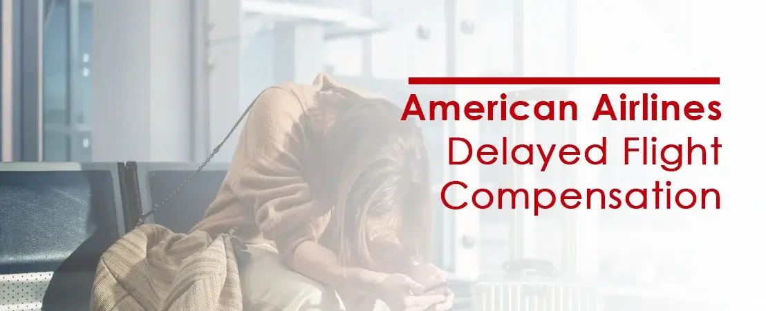 American Airlines Delayed Flight Compensation