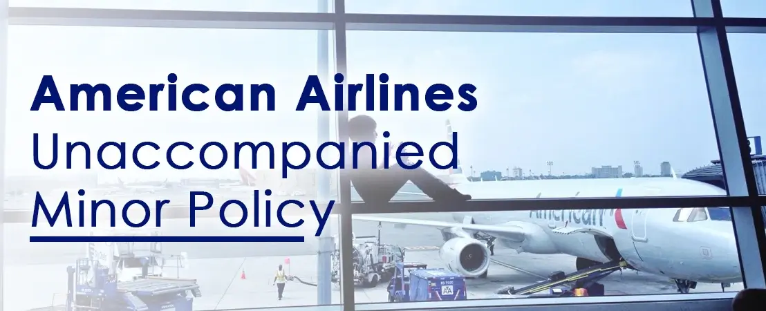 American Airlines Unaccompanied Minor Policy